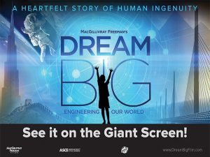 Dream Big: Engineering Our World