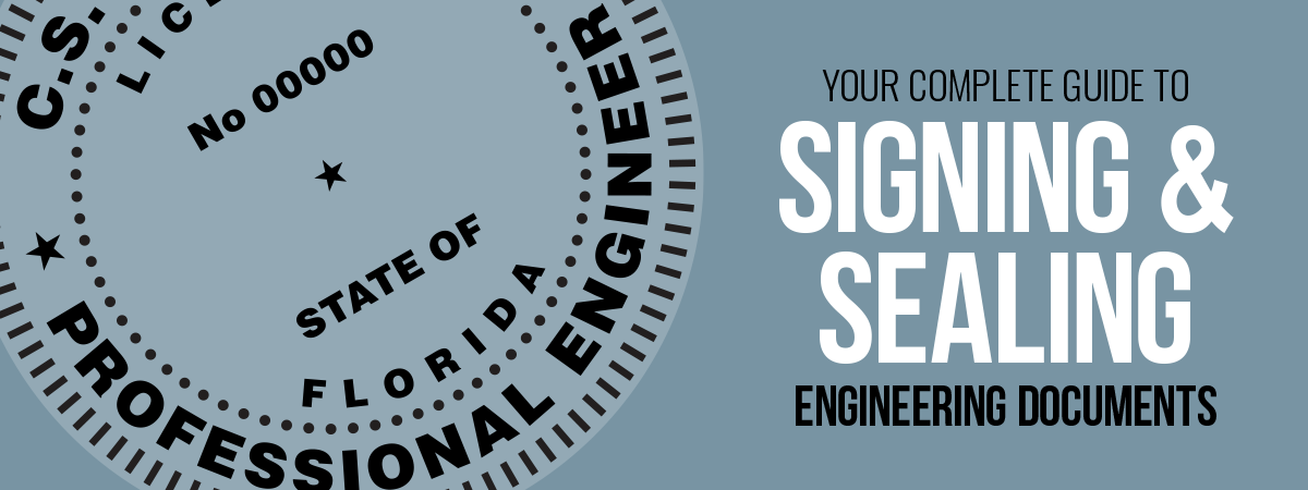 Your Complete Guide to Signing and Sealing Engineering Documents